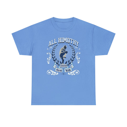 All Himothy Heavy Cotton Tee